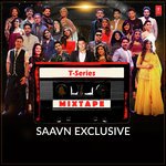 T-Series Mixtape - Mohan Kannan Song Download