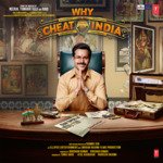 Why Cheat India - Mohan Kannan Song Download